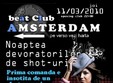 noaptea devoratorilor de shoturi in amsterdam beat club 