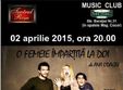 o femeie impartita la doi avanpremiera music club bucuresti