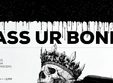 party bass ur bones