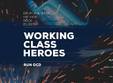 party working class heroes run ocd flying circus
