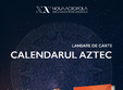 prezentare de carte calendarul aztec