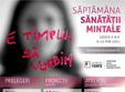 saptamana sanatatii mintale