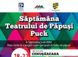 saptamana teatrului de papusi puck