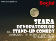 seara devoratorilor de stand up comedy social pub