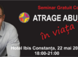 seminar gratuit constanta atrage abundenta in viata ta