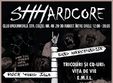 shhardcore editia i underworld club
