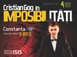 spectacol imposibilitati