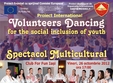 spectacol multicultural proiect international volunteers dancing for the social inclusion of youth