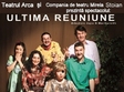 spectacolul ultima reuniune in club la scena