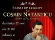 stand up comedy cu cosmin natanticu la bacau