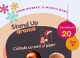 stand up drama umor piperat i muzica buna 