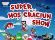 super mo craciun show la arad