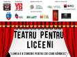 teatru pentru liceeni