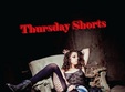 thursday shorts