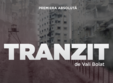 tranzit de vali bolat