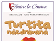 turtita nazdravana happy cinema din liberty center