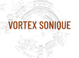 vortex sonique