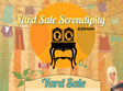 yard sale serendipity editia de februarie