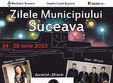 zilele sucevei 2015