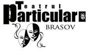 teatrul particular brasov