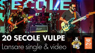 poze 20 secole vulpe lansare single si videoclip