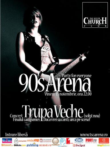 poze 90 s arena trupa veche the silver church club