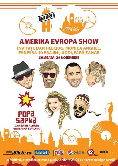 poze amerika evropa show lansare album popa sapka