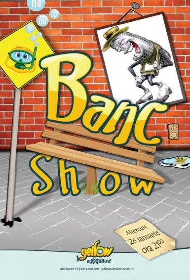 poze banc show