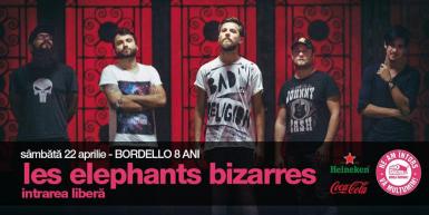 poze bordello anniversary live concert les elephants bizarres