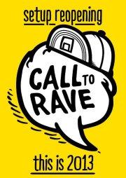 poze call to the rave 2013 in setup