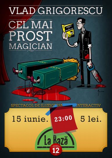 poze cel mai prost magician vine la baza