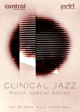 poze clinical jazz special polish edition in control