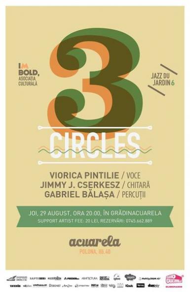 poze concert 3 circles la gradinacuarela