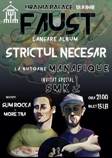 poze concert faust x manafique x smk lansare strictul necesar