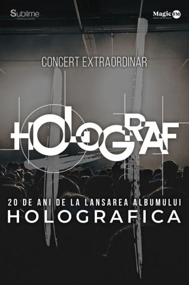 poze concert holograf 20 de ani de la lansarea albumului holografica