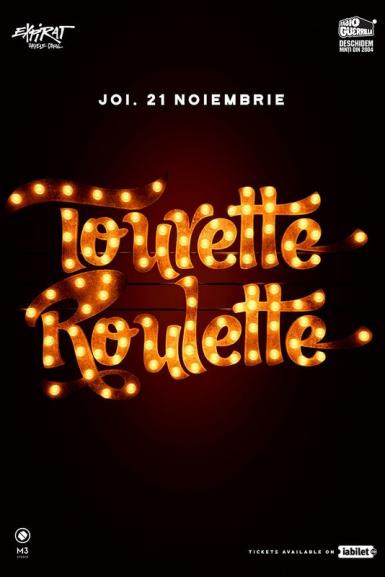 poze concert tourette roulette