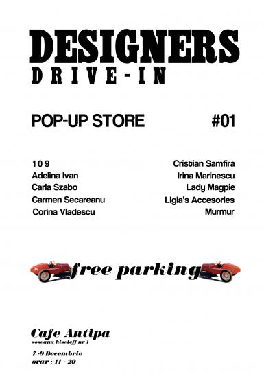 poze designers drive in pop up store cafe antipa