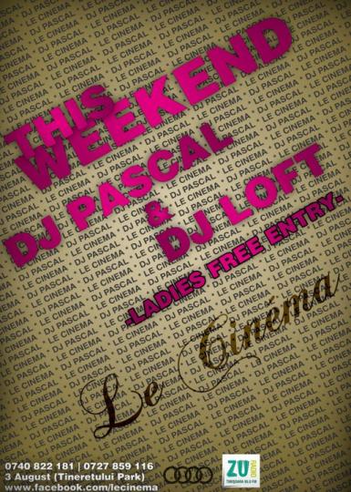 poze dj pascal si dj loft in le cinema