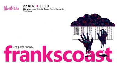 poze frankscoast live manufactura