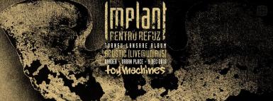 poze implant pentru refuz concert electric acustic