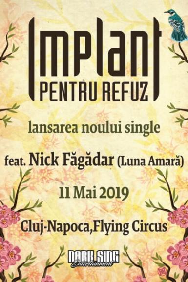 poze implant pentru refuz lansare single la flying circus