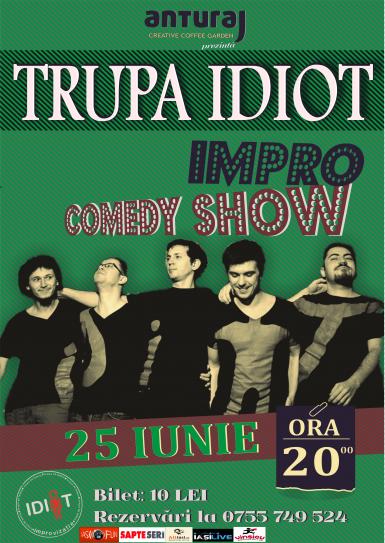 poze impro idiot in premiera la anturaj creative coffee garden