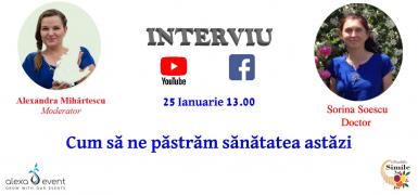 poze interviu online cu dr sorina soescu cum sa ne pastram sanatatea