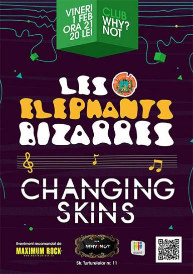 poze les elephants bizarres versus changing skins la why not club
