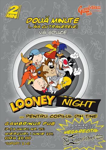 poze looney night de 1 iunie