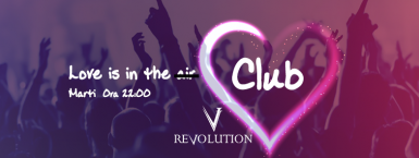 poze love is in the club revolution club cluj