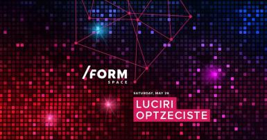 poze luciri optzeciste la form space