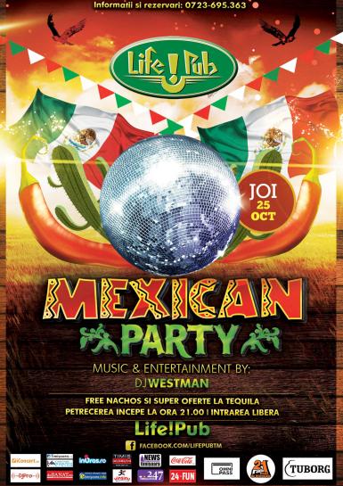 poze  mexican party hosted by dj westman joi in lifepub