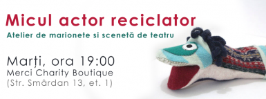 poze micul actor reciclator atelier de marionete i sceneta de teatru