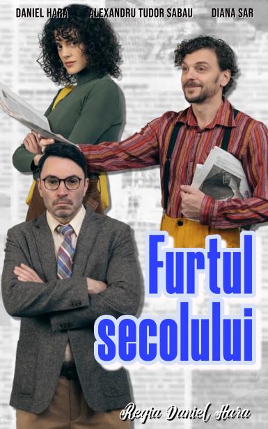 poze comedia furtul secolului